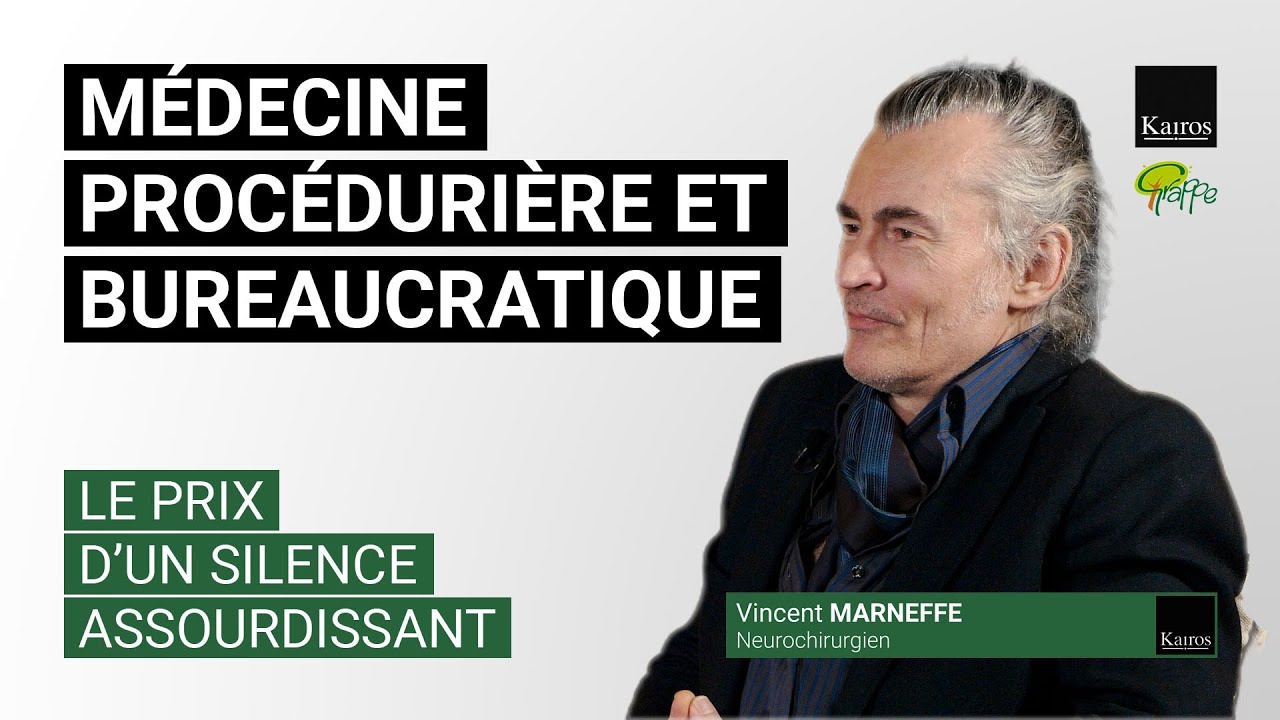 UNE MÉDECINE PROCÉDURIÈRE ET BUREAUCRATIQUE