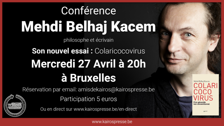 Mehdi Belhaj Kacem: « Colaricocovirus D&rsquo;un génocide non conventionnel »