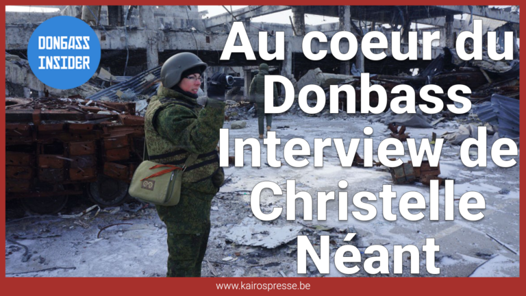 Au cœur du Donbass – Interview de Christelle Néant