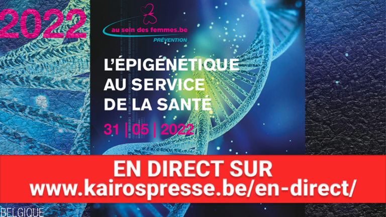 « Epigenetics for Health » on MAY 31 LIVE ON www.new.kairospresse.be
