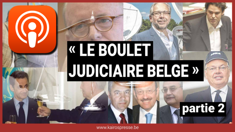 Le Boulet Judiciaire belge – Partie 2