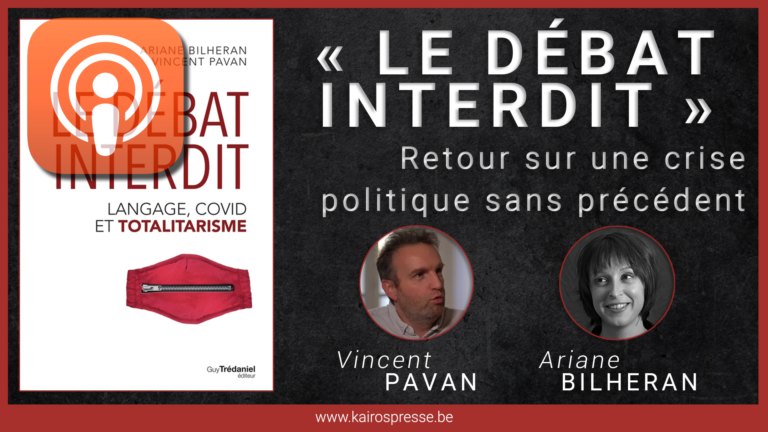« Le débat interdit » — Retour sur une crise politique sans précédent.