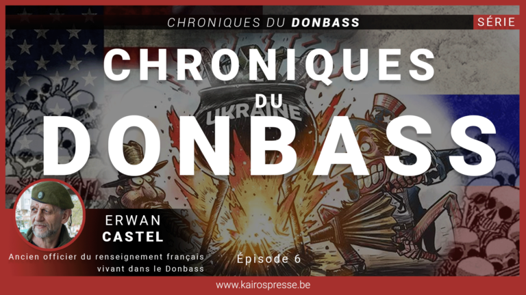 Chroniques du DONBASS #6
