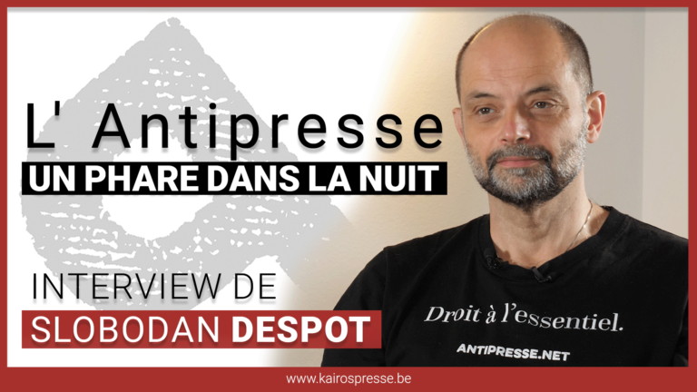 L&rsquo;Antipresse, un phare dans la nuit: Interview de Slobodan DESPOT