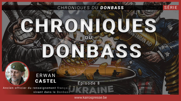 Chroniques du DONBASS #8