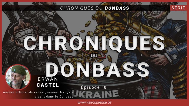 [SÉRIE] Chroniques du DONBASS #10