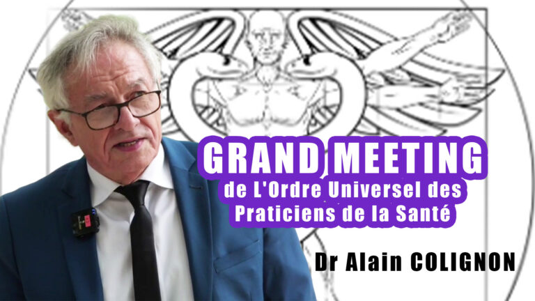 GRAND MEETING de L&rsquo;Ordre Universel des Praticiens de la Santé